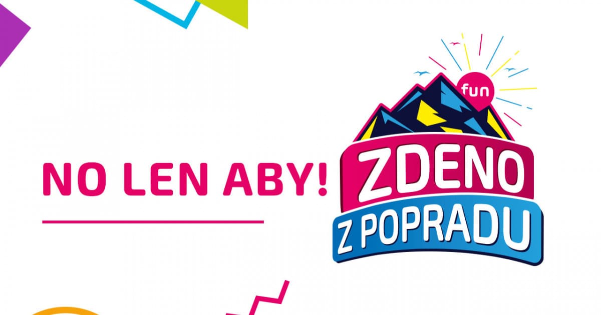 ZDENO Z POPRADU: "No len aby!"