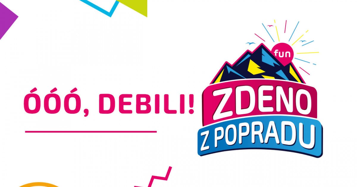 ZDENO Z POPRADU: "Óóó, debili!"