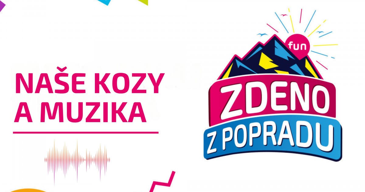 ZDENO Z POPRADU: Zuchcero a naše kozy