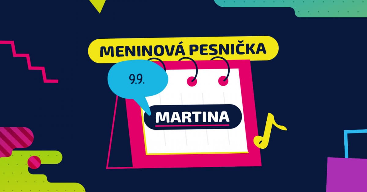 Meninová pesnička: MARTINA