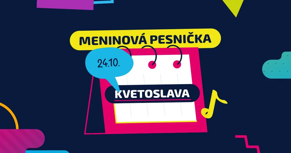 Meninová pesnička: KVETOSLAVA
