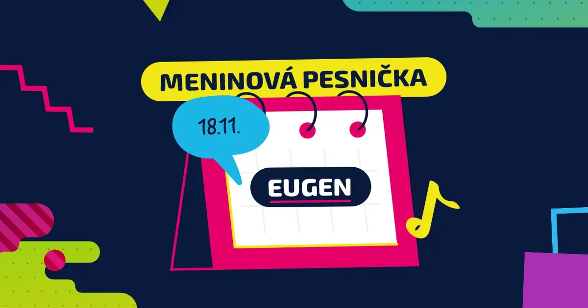 Meninová pesnička: EUGEN