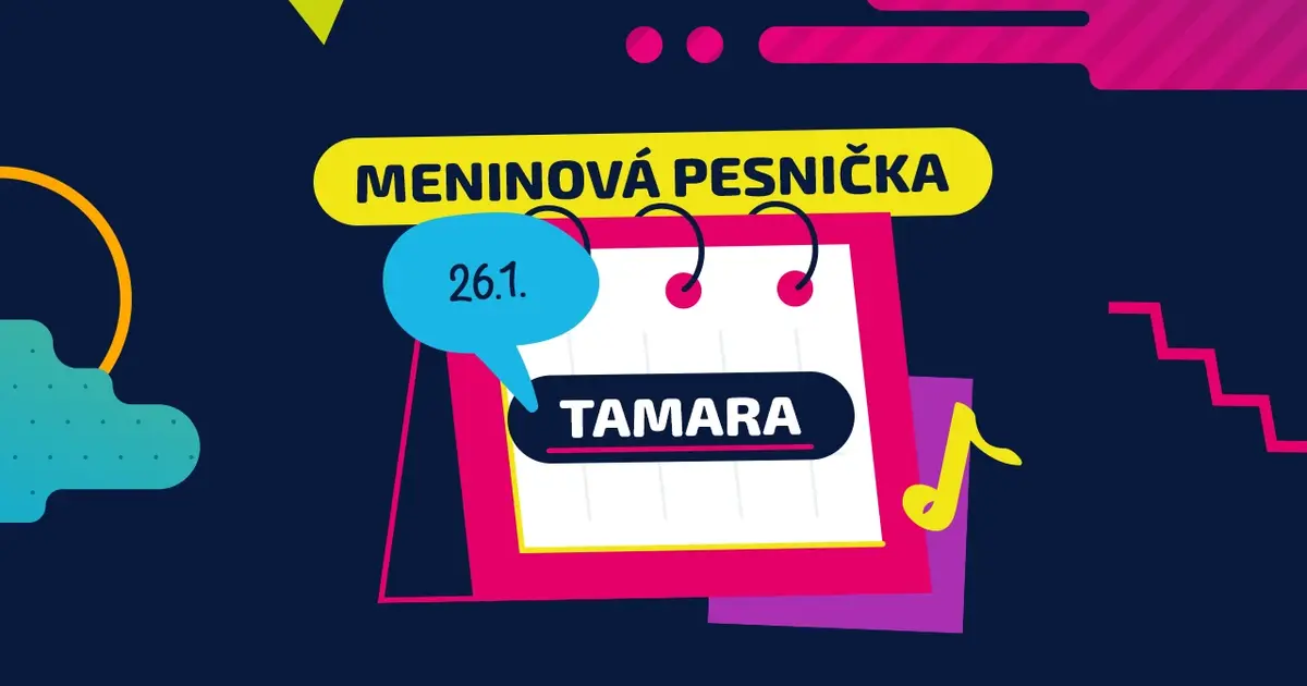 Meninová pesnička: TAMARA